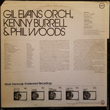 Gil Evans And His Orchestra, Kenny Burrell & Phil Woods - Previously Unreleased Recordings (tweedehands LP) - Velvet Music