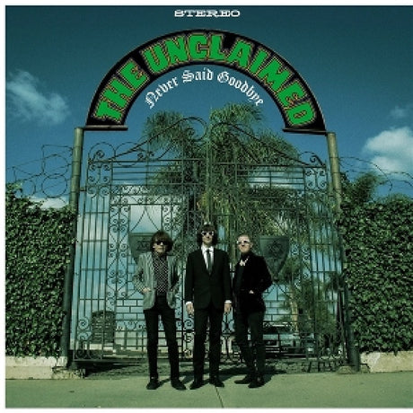 The Unclaimed - Never said goodbye (LP)