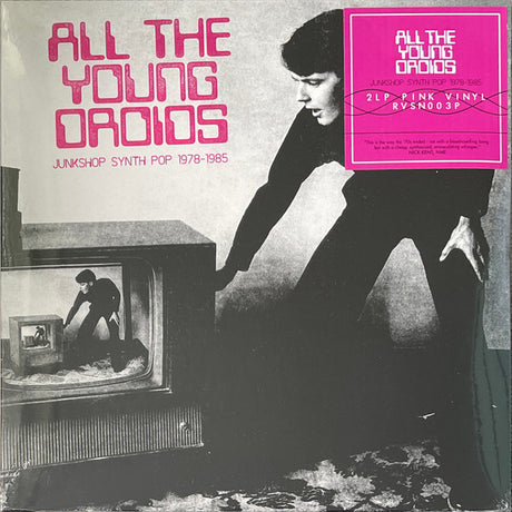 Various - All The Young Droids - Junkshop Synth Pop 1978-1985 (LP) - Velvet Music
