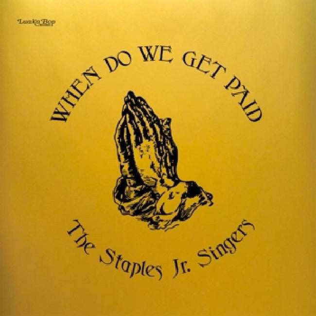 The Staples Jr. Singers - When do we get paid (LP) - Velvet Music