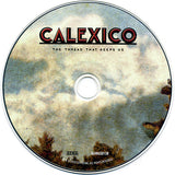 Calexico - The Thread That Keeps Us (tweedehands CD) - Velvet Music