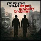 Chuck D & John Densmore - Do+pe + no country for old man (LP)