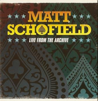 Matt Schofield - Live From The Archive (tweedehands CD) - Velvet Music