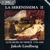 Jakob Lindberg - La serenissima ii (CD)