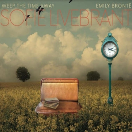 Sofie Livebrant - Weep the time away: emily bronte (CD)