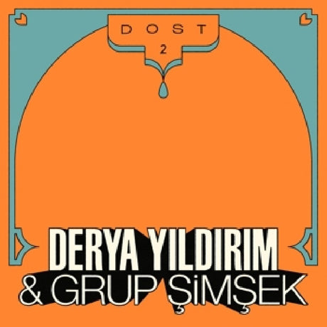 Derya Yildirim & Grup Simsek - Dost 2 (CD) - Velvet Music