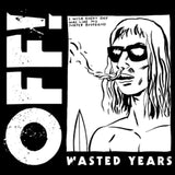Off! - Wasted years (LP)