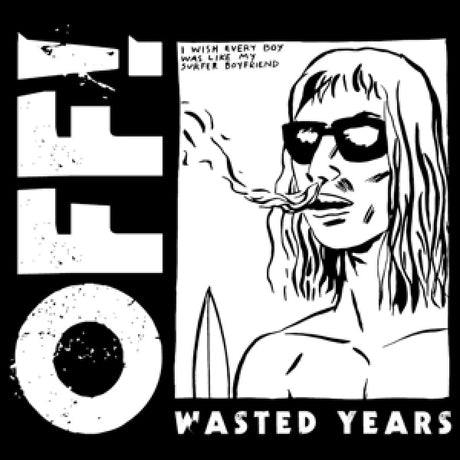 Off! - Wasted years (LP)