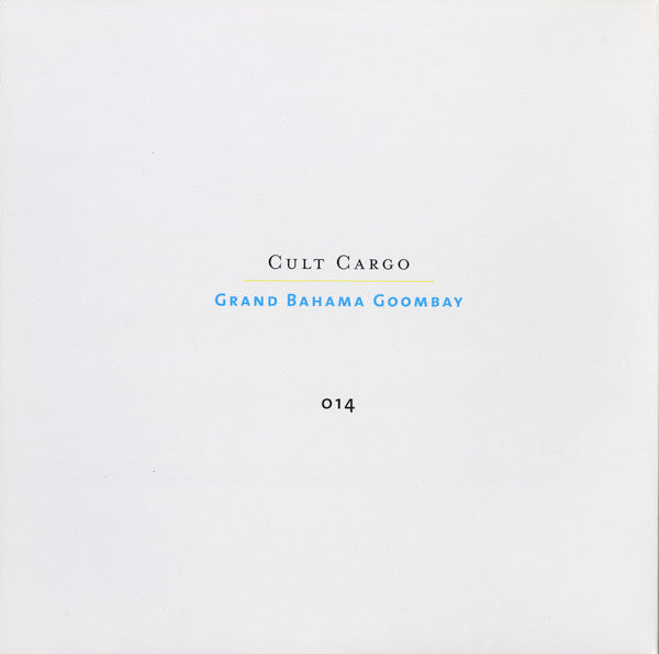 Various - Cult Cargo: Grand Bahama Goombay (LP) - Velvet Music