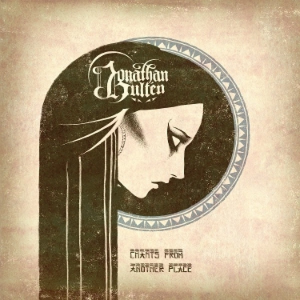 Jonathan Hulten - Chants from another place (CD)