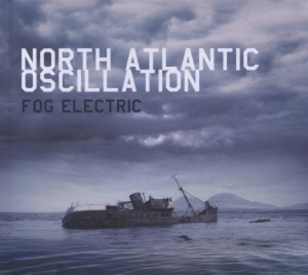 North Atlantic Oscillation - Fog electric (CD)