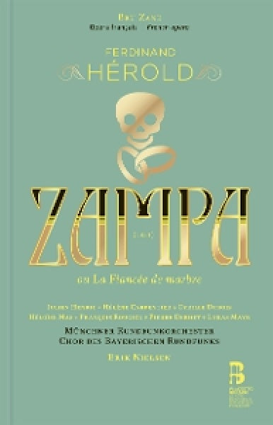 Munchner Rundfunkorchester - Chor Des Bayerischen Rundfunks - Erik Nielsen - Julien Henric - Helene Carpentier - Cyrille Dubois - Heloise Mas - Francois Rougier - Pierre Derhet - Lukas Mayr - Ferdinand herold: zampa ou la fiancee de marbre (CD)