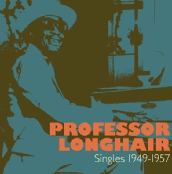 Professor Longhair - Singles 1949 - 1957 (CD)