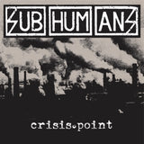 Subhumans (uk) - Crisis point (CD)