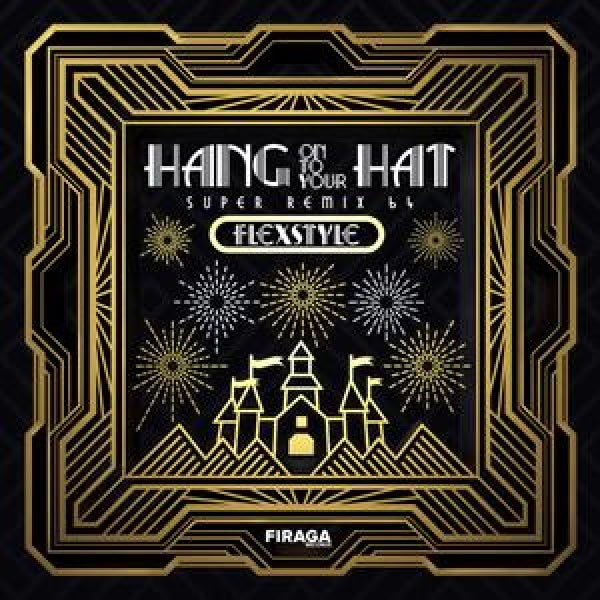 Flexstyle - Hang onto your hat - super remix 64 (LP)