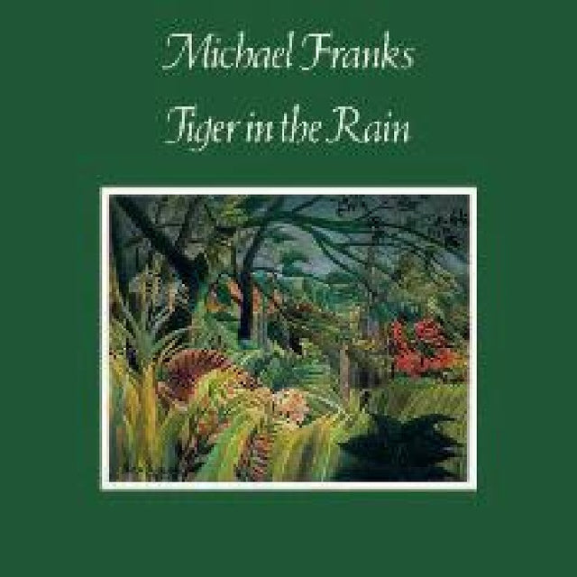 Michael Franks - Tiger in the rain (CD) - Velvet Music