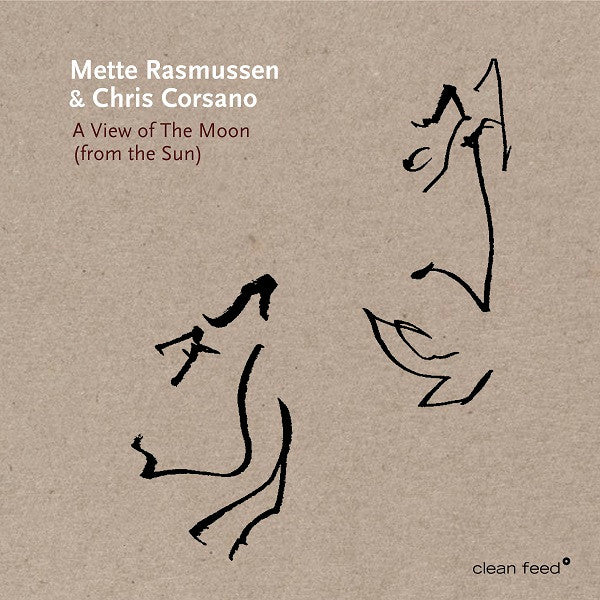 Mette Rasmussen &amp; Chris Corsano - A View Of The Moon (From The Sun) (second-hand CD)