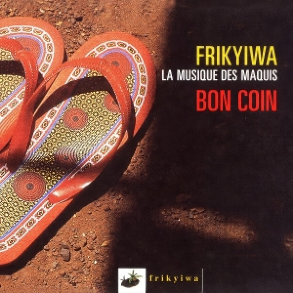 Bon Coin - Une collection de titres frikyiwa (CD)