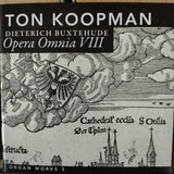 Dieterich Buxtehude, Ton Koopman - Opera Omnia Vlll - Organ Works 3 ‎ (tweedehands CD) - Velvet Music