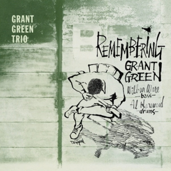 Grant Green -trio- - Remembering grant green (CD)