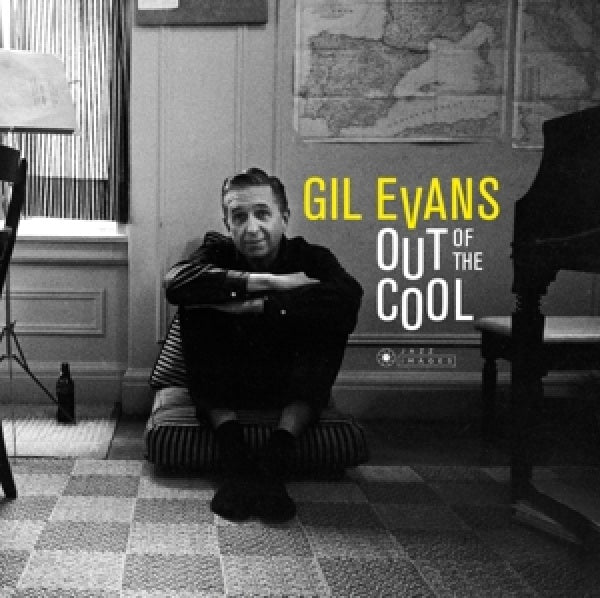 Gil Evans - Out of the cool (CD)