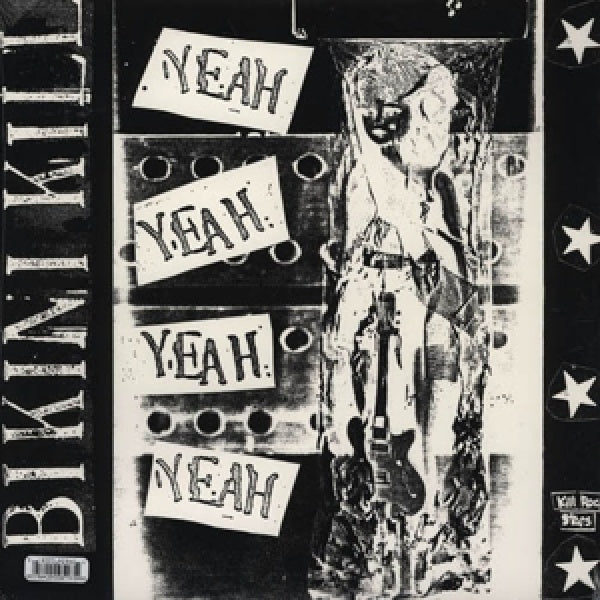 Bikini Kill - Yeah yeah yeah yeah (12-inch maxi-single)