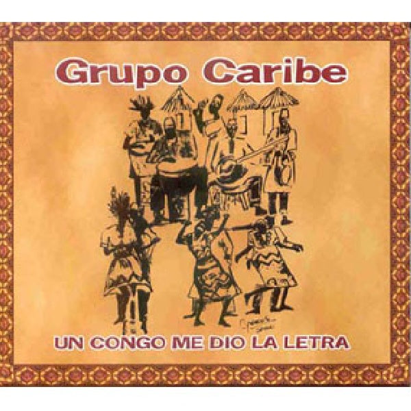 Grupo Caribe - Un congo me dio la letra (CD)