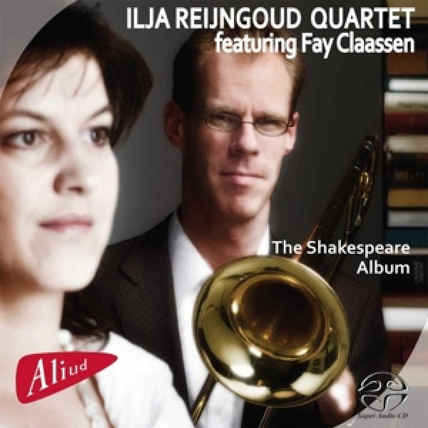 Ilja Reijngoud & Fay Claassen - The shakespeare album (CD)