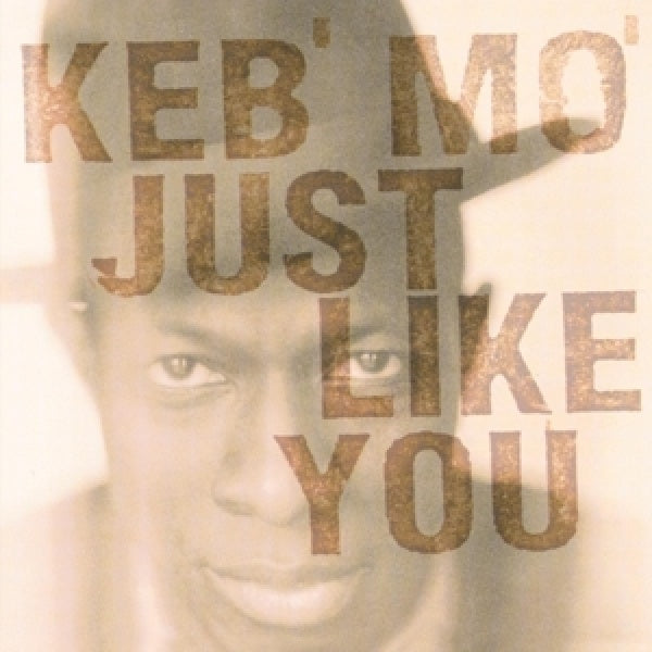 Keb Mo - Just like you (LP)