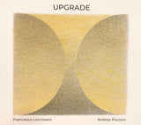 Francesco Loccisano, Andrea Piccioni - Upgrade (CD d'occasion)