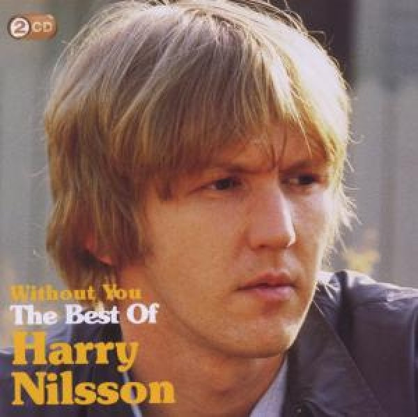 Harry Nilsson - Without you: the best of harry nilsson (CD)