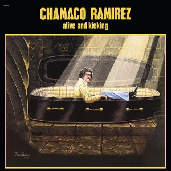 Chamaco Ramirez - Alive and kicking (LP)