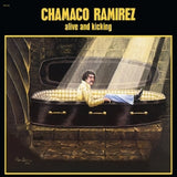 Chamaco Ramirez - Alive and kicking (LP)