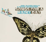 Sir Oliver Mally & Peter Schneider - Songs for a rainy day (CD)