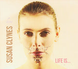 Susan Clynes - Life Is (second hand CD)