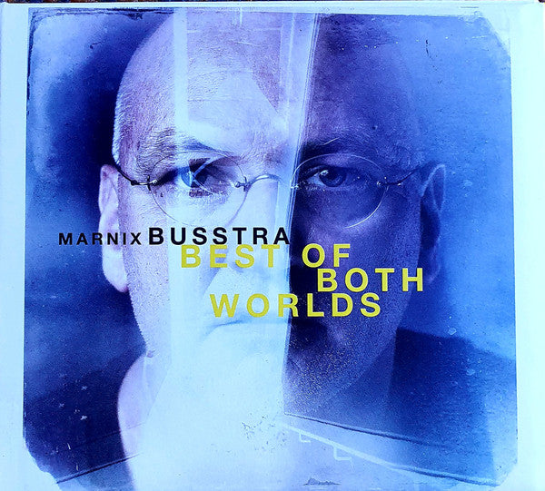 Marnix Busstra - Best Of Both Worlds (the Music Of ...1995 - 2015) (CD d'occasion)