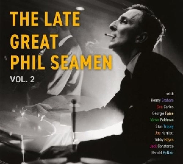 Phil Seamen - The late great phil seamen vol. 2 (CD)