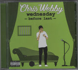 Chris Webby - Wednesday Before Last (CD) - Velvet Music