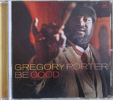 Gregory Porter - Be Good (tweedehands CD) - Velvet Music