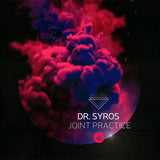 Dr. Syros - Joint Practice (tweedehands CD) - Velvet Music